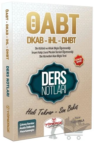 ÖABT Din Kültürü ve Ahlak Bilgisi ve DHBT Ders Notları – Tuğçe Pala – Yönerge Yayınları kitap kapağı