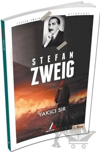 Yakıcı Sır – Stefan Zweıg – Aperatif Kitap Yayınları kitap kapağı