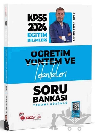 2024 KPSS Eğitim Bilimleri Öğretim Yöntem ve Teknikleri Soru Bankası Çözümlü – Gazi Karabulut – Hoca Kafası Yayınları kitap kapağı