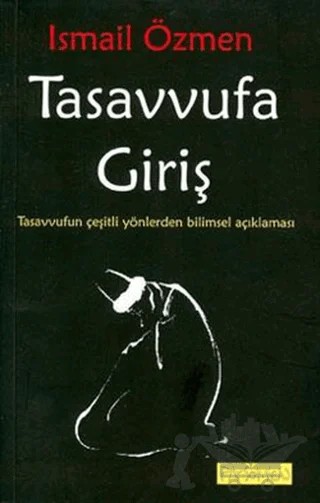 Tasavvufa Giriş – İsmail Özmen – Parşömen Yayınları kitap kapağı