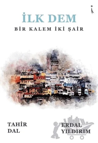 İlk Dem – Erdal Yıldırım, Tahir Dal – İkinci Adam Yayınları kitap kapağı