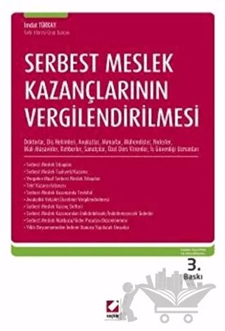 Serbest Meslek Kazançlarının Vergilendirilmesi – İmdat Türkay – Seçkin Yayıncılık kitap kapağı