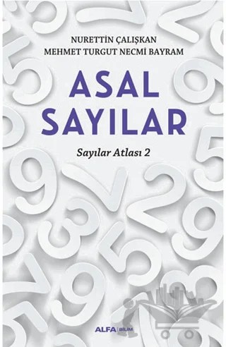 Asal Sayılar – Nurettin Çalışkan, Mehmet Turgut Necmi Bayram – Alfa Yayınları kitap kapağı