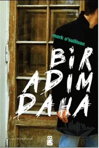 Bir Adım Daha – Mark O'Sullivan – On8 Kitap kitap kapağı