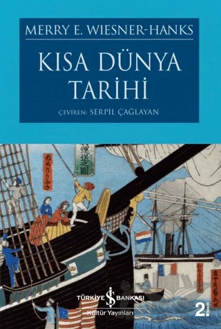 Kısa Dünya Tarihi – Merry E. Wiesner Hanks – İş Bankası Kültür Yayınları kitap kapağı