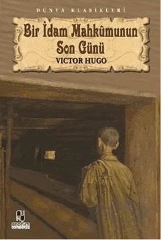 Bir İdam Mahkumunun Son Günü – Victor Hugo – Anonim Yayıncılık kitap kapağı