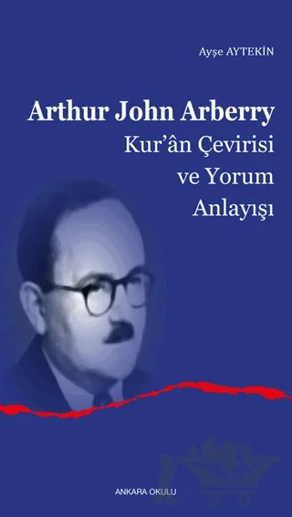 Arthur John Arberry – Ayşe Aytekin – Ankara Okulu Yayınları kitap kapağı