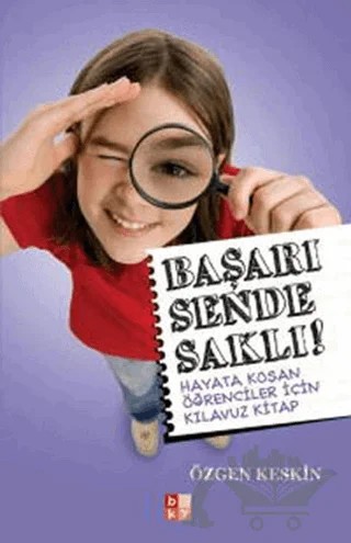 Başarı Sende Saklı! – Özgen Keskin – Babıali Kültür Yayıncılığı kitap kapağı