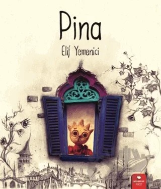 Pina – Elif Yemenici – Redhouse Kidz Yayınları kitap kapağı
