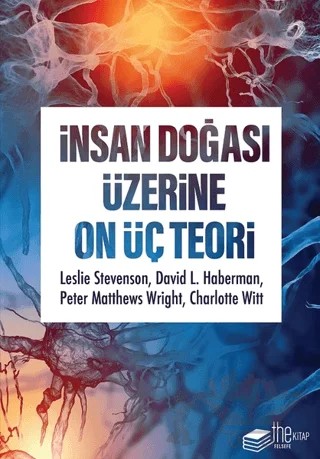 İnsan Doğası Üzerine On Üç Teori – Charlotte Witt, David A. Haberman, Leslie Stevenson, Peter Matthews Wright – The Kitap kitap kapağı