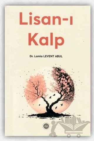Lisan-ı Kalp – Lamia Levent Abul – Diyanet İşleri Başkanlığı kitap kapağı