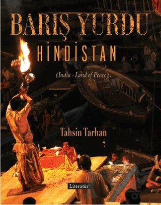 Barış Yurdu Hindistan – Tahsin Tarhan – Literatür Yayıncılık kitap kapağı