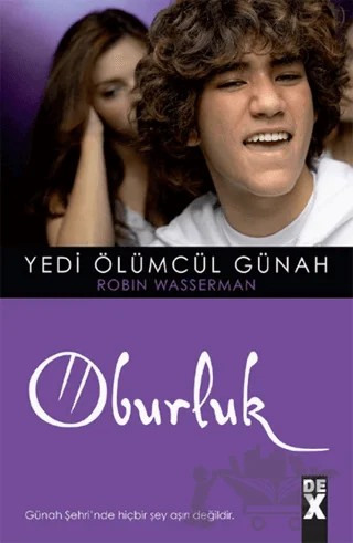 Yedi Ölümcül Günah - Oburluk – Robin Wasserman – Dex Yayınevi kitap kapağı