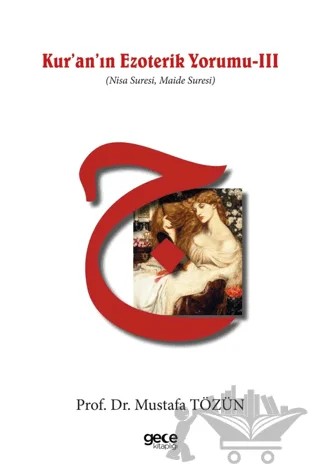 Kur’an’ın Ezoterik Yorumu - III – Mustafa Tözün – Gece Kitaplığı kitap kapağı