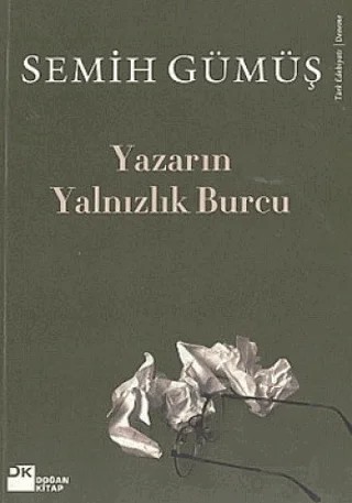 Yazarın Yalnızlık Burcu – Semih Gümüş – Doğan Kitap kitap kapağı