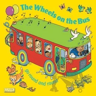 The Wheels on the Bus go Round and Round – Kolektif – Child's Play kitap kapağı
