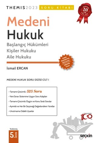 THEMIS - Medeni Hukuk Soru Kitabı C:I - Başlangıç Hükümleri, Kişiler Hukuku ve Aile Hukuku – İsmail Ercan – Seçkin Yayıncılık kitap kapağı