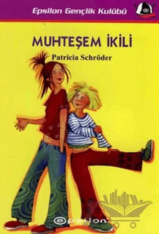 Muhteşem İkili – Patricia Schröder – Epsilon Yayınevi kitap kapağı
