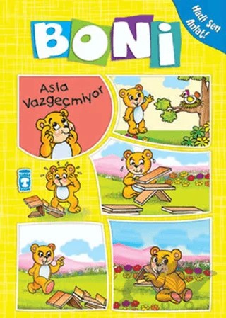 Boni Asla Vazgeçmiyor – Kolektif – Timaş Çocuk kitap kapağı