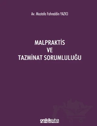 Malpraktis ve Tazminat Sorumluluğu – Mustafa Fahreddin Yazıcı – On İki Levha Yayınları kitap kapağı
