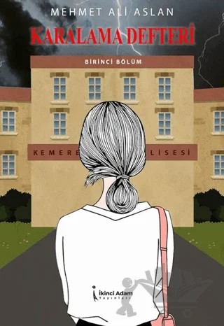 Karalama Defteri – Mehmet Ali Aslan – İkinci Adam Yayınları kitap kapağı