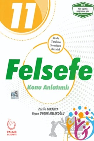 Palme 11. Sınıf Felsefe Konu Anlatımlı – Figen Uygur Melekoğlu, Zarife Sakarya – Palme Yayınları kitap kapağı