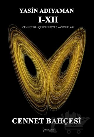 Cennet Bahçesi – Yasin Adıyaman – İkinci Adam Yayınları kitap kapağı