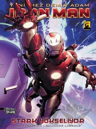 İron Man-Yenilmez Demir Adam Cilt 5: Stark Yükseliyor – Matt Fraction – Arka Bahçe Yayıncılık kitap kapağı