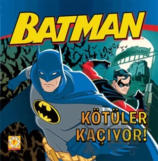 Batman Kötüler Kaçıyor – John Sazaklis – Artemis Yayınları kitap kapağı