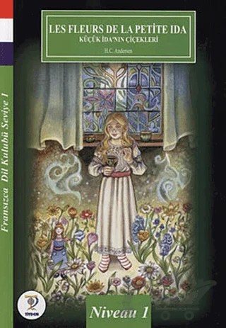 Les Fleurs De La Petite Ida (Küçük Ida’nın Çiçekleri) – Hans Chrıstıan Andersen – Tiydem Yayıncılık kitap kapağı