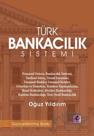 Türk Bankacılık Sistemi – Oğuz Yıldırım – Efil Yayınevi kitap kapağı