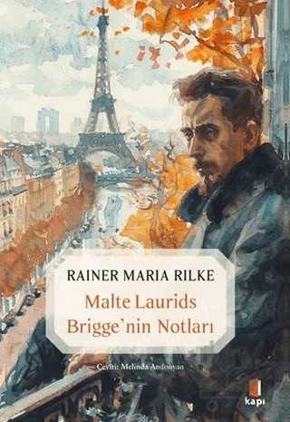 Malte Laurids Brigge'nin Notları – Rainer Marıa Rilke – Kapı Yayınları kitap kapağı
