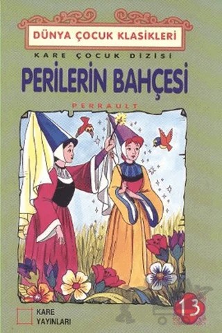 Perilerin Bahçesi – Charles Perrault – Kare Yayınları kitap kapağı