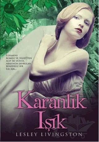 Karanlık Işık – Lesley Livingston – Artemis Yayınları kitap kapağı