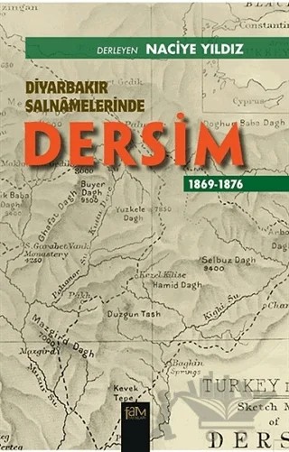 Diyarbakır Salnamelerinde Dersim – Naciye Yıldız – Fam Yayınları kitap kapağı