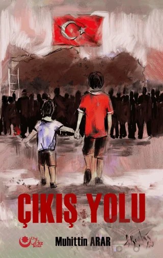Çıkış Yolu – Muhittin Arar – Ayyıldız Kitap kitap kapağı