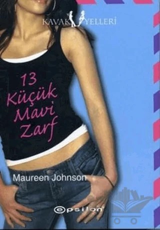 13 Küçük Mavi Zarf – Maureen Johnson – Epsilon Yayınevi kitap kapağı