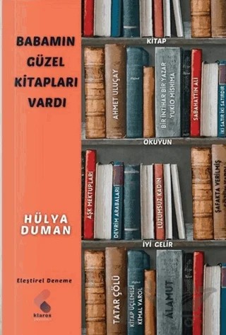 Babamın Güzel Kitapları Vardı – Hülya Duman – Klaros Yayınları kitap kapağı