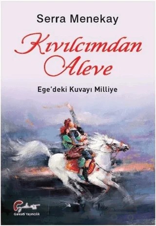 Kıvılcımdan Aleve – Serra Menekay – Galeati Yayıncılık kitap kapağı