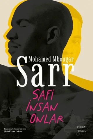 Safi İnsan Onlar – Mohamed Mbougar Sarr – Everest Yayınları kitap kapağı