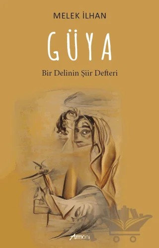 Güya – Melek İlhan – Armoni Yayıncılık kitap kapağı