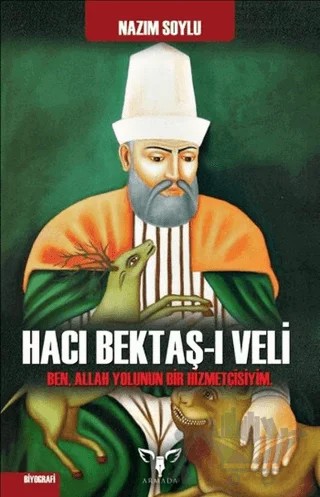 Hacı Bektaş-ı Veli – Nazım Soylu – Armada Yayınevi kitap kapağı