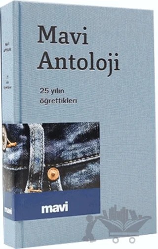 Mavi Antoloji - 25 Yılın Öğrettikleri – İzzeddin Çalışlar – Doğan Kitap kitap kapağı