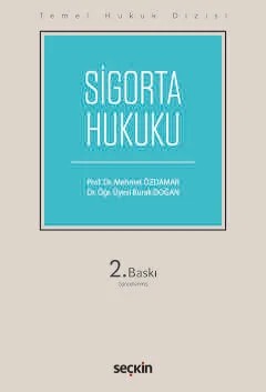 Temel Hukuk DizisiSigorta Hukuku (THD) – Mehmet Özdamar, Burak Doğan – Seçkin Yayıncılık kitap kapağı