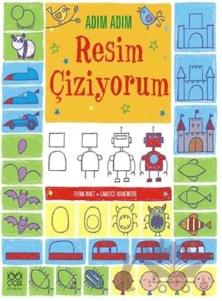 Adım Adım Resim Çiziyorum – Candice Whatmore, Fiona Watt – 1001 Çiçek Kitaplar kitap kapağı