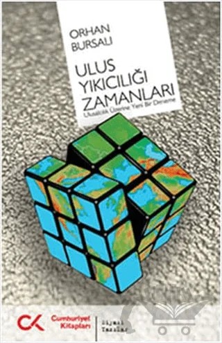 Ulus Yıkıcılığı Zamanları – Orhan Bursalı – Cumhuriyet Kitapları kitap kapağı