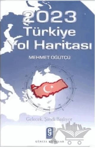 2023 Türkiye Yol Haritası – Mehmet Öğütçü – Etkileşim Yayınları kitap kapağı