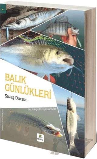 Balık Günlükleri – Savaş Dursun – ELMA Yayınevi kitap kapağı