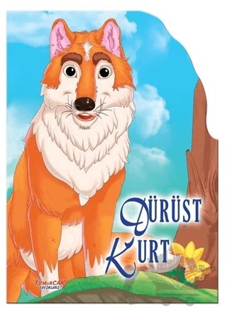 Dürüst Kurt - Şekilli Kitaplar – Kolektif – Yumurcak Yayınları kitap kapağı