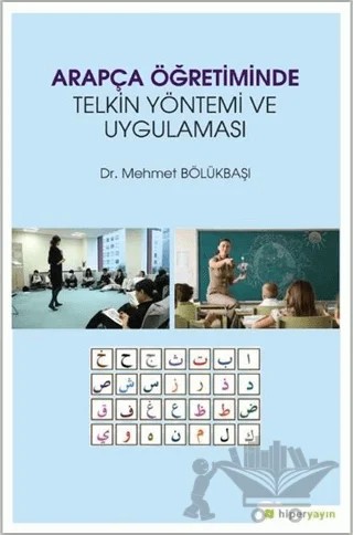 Arapça Öğretiminde Telkin Yöntemi ve Uygulaması – Mehmet Bölükbaşı – Hiperlink Yayınları kitap kapağı